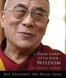 The Dalai Lama's Little Book of Wisdom by Dalai Lama Paperback Book