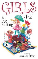 Girls A to Z by Eve Bunting Paperback Book