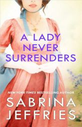 A Lady Never Surrenders by Sabrina Jeffries Paperback Book