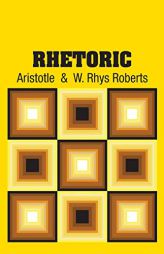 Rhetoric by Aristotle Paperback Book