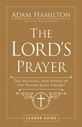 LORDS PRAYER LEADER GUIDE by  Paperback Book