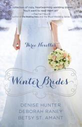 Winter Brides: A Year of Weddings Novella Collection by Denise Hunter Paperback Book