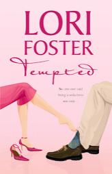 Tempted: Little Miss Innocent?Annie, Get Your GuyMessing Around With Max by Lori Foster Paperback Book