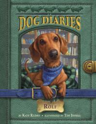 Dog Diaries #10: Rolf by Kate Klimo Paperback Book