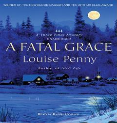 A Fatal Grace: An Armand Gamache Mystery (Armand Gamache Mysteries) by Louise Penny Paperback Book