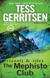The Mephisto Club: A Rizzoli & Isles Novel: A Novel by Tess Gerritsen Paperback Book