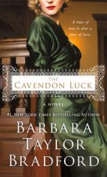 The Cavendon Luck: A Novel (Cavendon Hall) by Barbara Taylor Bradford Paperback Book