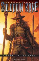 The Savage Tales of Solomon Kane by Robert E. Howard Paperback Book