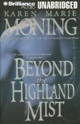 Beyond the Highland Mist (Highlander) by Karen Marie Moning Paperback Book