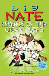 Big Nate: Revenge of the Cream Puffs by Lincoln Peirce Paperback Book