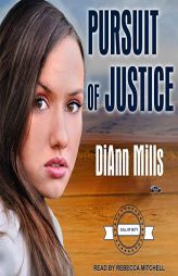 Pursuit of Justice (The Call of Duty Series) by DiAnn Mills Paperback Book