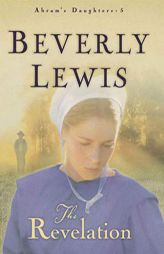 Revelation (The Abrams Daughters Series) by Beverly Lewis Paperback Book