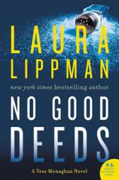 No Good Deeds: A Tess Monaghan Novel by Laura Lippman Paperback Book