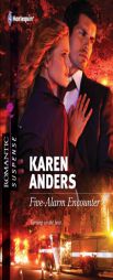 Five-Alarm Encounter (Harlequin Romantic Suspense) by Karen Anders Paperback Book