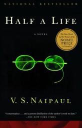 Half a Life by V. S. Naipaul Paperback Book