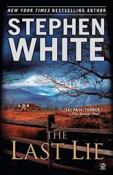 The Last Lie by Stephen White Paperback Book