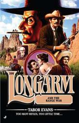 Longarm #398: Longarm and the Range War by Tabor Evans Paperback Book