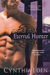 Eternal Hunter by Cynthia Eden Paperback Book