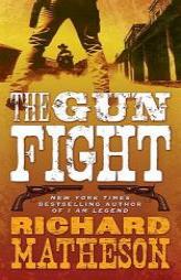 The Gun Fight by Richard Matheson Paperback Book