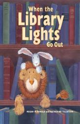 When the Library Lights Go Out by Megan McDonald Paperback Book