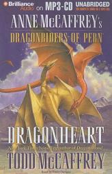 Dragonheart: Anne Mccaffrey's Dragonriders of Pern by Todd J. McCaffrey Paperback Book