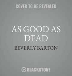 As Good As Dead (Cherokee Pointe Series, book 3) by Beverly Barton Paperback Book