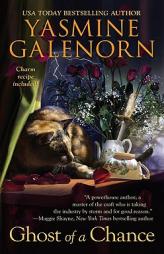 Ghost Of A Chance (bk I) (Chintz'n China) by Yasmine Galenorn Paperback Book