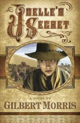 Joelle's Secret (Wagon Wheel Series #3) by Gilbert Morris Paperback Book