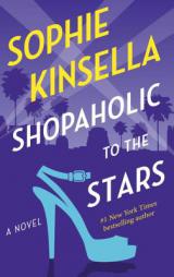 Shopaholic to the Stars: A Novel by Sophie Kinsella Paperback Book