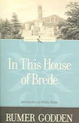 In This House of Brede by Rumer Godden Paperback Book
