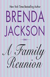 A Family Reunion (The Bennett Family Series) by Brenda Jackson Paperback Book