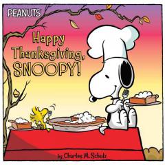 Happy Thanksgiving, Snoopy! by Charles M. Schulz Paperback Book