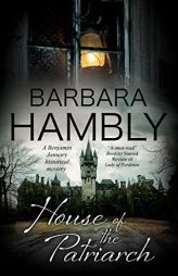 House of the Patriarch (A Benjamin January Mystery, 18) by Barbara Hambly Paperback Book
