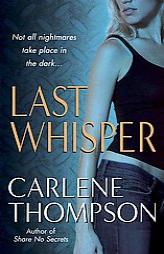 Last Whisper by Carlene Thompson Paperback Book
