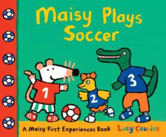 Maisy Plays Soccer by Lucy Cousins Paperback Book