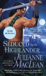 Seduced by the Highlander (Value Promotion Edition) by Julianne MacLean Paperback Book