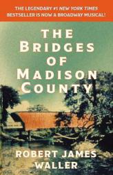 The Bridges of Madison County by Robert James Waller Paperback Book