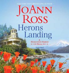 Herons Landing (Honeymoon Harbor series, Book 1) by JoAnn Ross Paperback Book