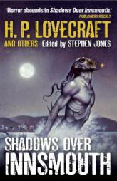 Shadows Over Innsmouth by Stephen Jones Paperback Book