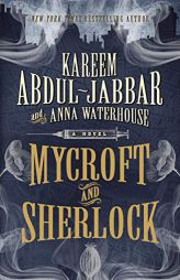 Mycroft and Sherlock (MYCROFT HOLMES) by Kareem Abdul-Jabbar Paperback Book