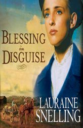 Blessing in Disguise (The Red River of the North Series) by Lauraine Snelling Paperback Book