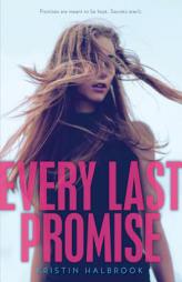 Every Last Promise by Kristin Halbrook Paperback Book
