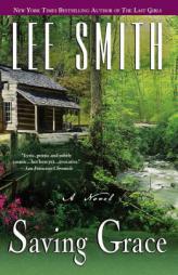 Saving Grace by Lee Smith Paperback Book