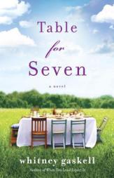 Table for Seven by Whitney Gaskell Paperback Book
