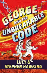 George and the Unbreakable Code by Stephen Hawking Paperback Book