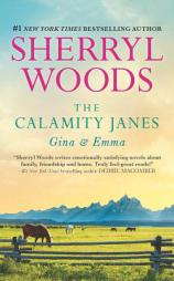 The Calamity Janes: Gina & Emma: To Catch a Thief, The Calamity Janes by Sherryl Woods Paperback Book