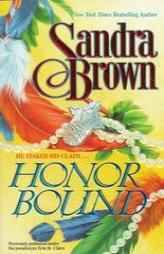 Honor Bound by Sandra Brown Paperback Book