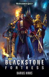Blackstone Fortress (Warhammer 40,000) by Darius Hinks Paperback Book