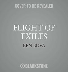 Flight of Exiles by Ben Bova Paperback Book