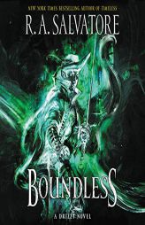 Boundless: A Drizzt Novel: The Drizzt Series, book 2 by R. A. Salvatore Paperback Book